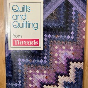Quilts and Quilting from Threads Magazine Paperback – April 1, 1992